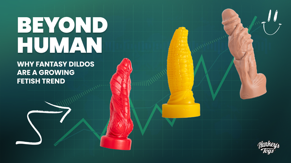 fantasy dildos featured; kinky cobra, corn dildo, dana's grip showing various fetish fantasy toys