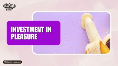 Investment in Pleasure