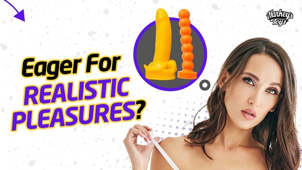 Eager for Realistic Pleasures