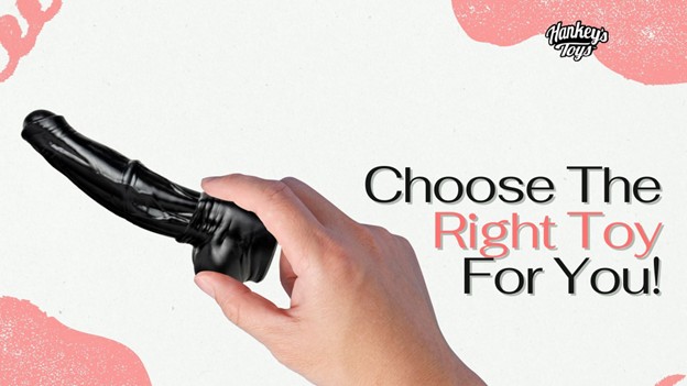 Choose the Right Toy for You